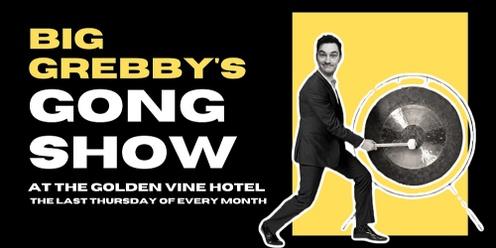Big Grebby's Gong Show 27/01