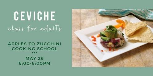 Ceviche Class for Adults