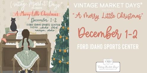 Vintage Market Days® Treasure Valley - "A Merry Little Christmas"