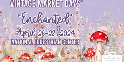 Vintage Market Days® St. Louis presents "Enchanted"
