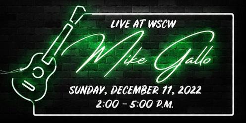 Mike Gallo Live at WSCW December 11