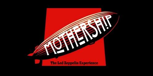 Mothership (The Led Zepplin Experience)