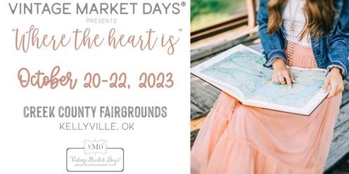 Vintage Market Days® Tulsa present - "Where the Heart Is"